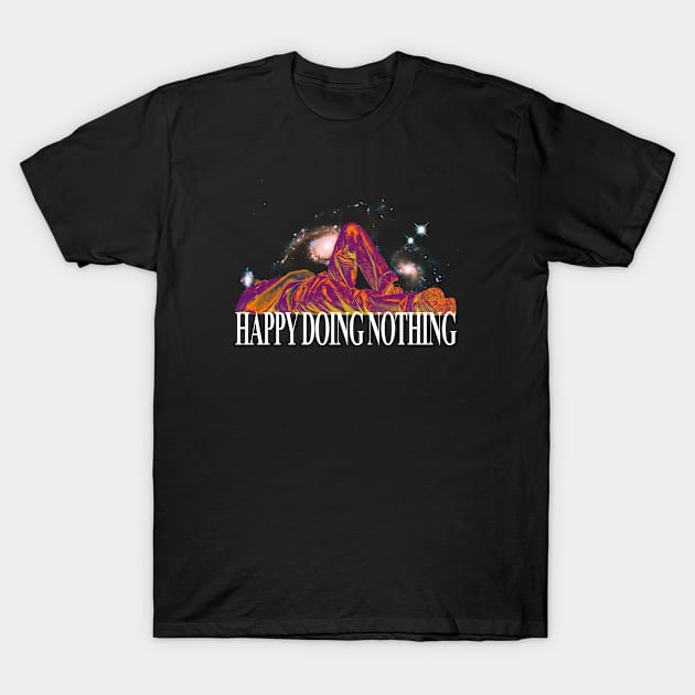 HAPPY DOING NOTHING T-Shirt by Kitsune Studio